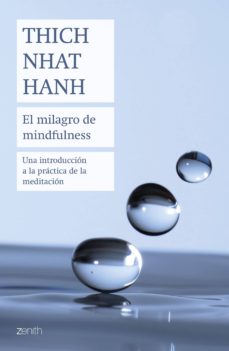 El milagro de mindfulness, de Thich Nhat Hanh