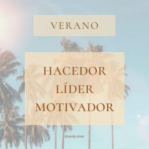 Verano-lider-motivador-hacedor
