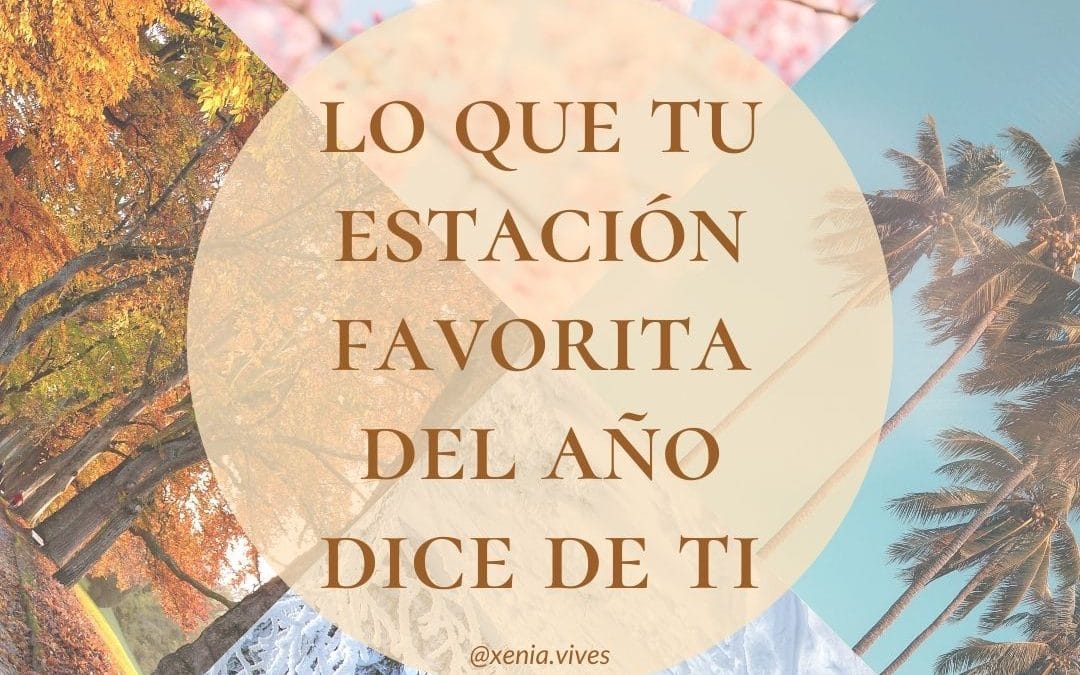 Lo que tu estación favorita del año dice de ti